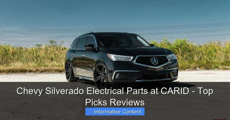 Chevy Silverado Electrical Parts at CARID - Top Picks Reviews