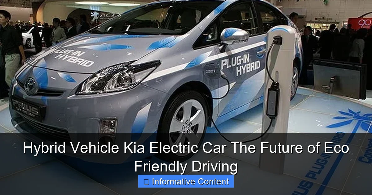 Hybrid Vehicle Kia Electric Car The Future of Eco Friendly Driving