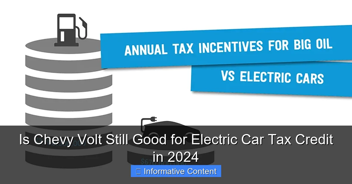 Is Chevy Volt Still Good for Electric Car Tax Credit in 2024