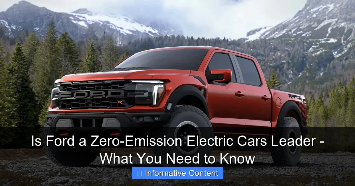 Is Ford a Zero-Emission Electric Cars Leader - What You Need to Know