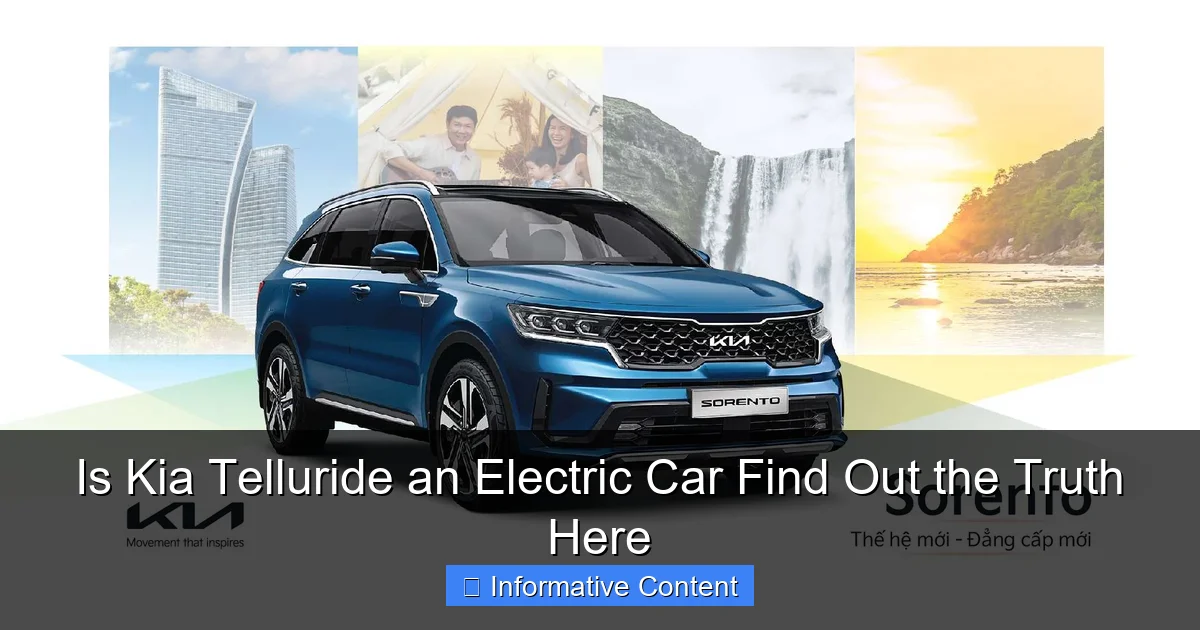 Is Kia Telluride an Electric Car Find Out the Truth Here