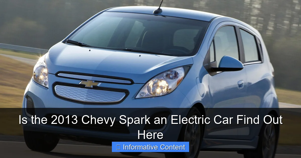 Is the 2013 Chevy Spark an Electric Car Find Out Here
