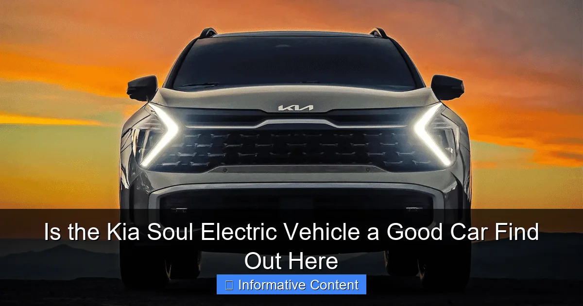 Is the Kia Soul Electric Vehicle a Good Car Find Out Here