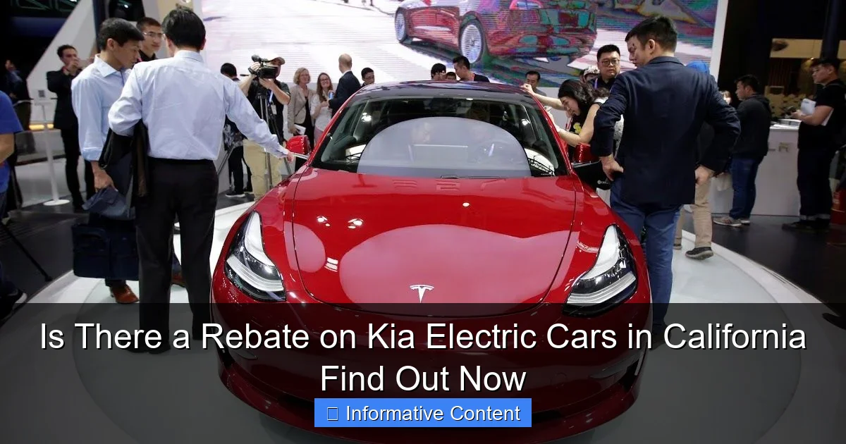 Is There a Rebate on Kia Electric Cars in California Find Out Now