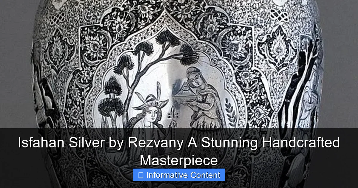 Isfahan Silver by Rezvany A Stunning Handcrafted Masterpiece