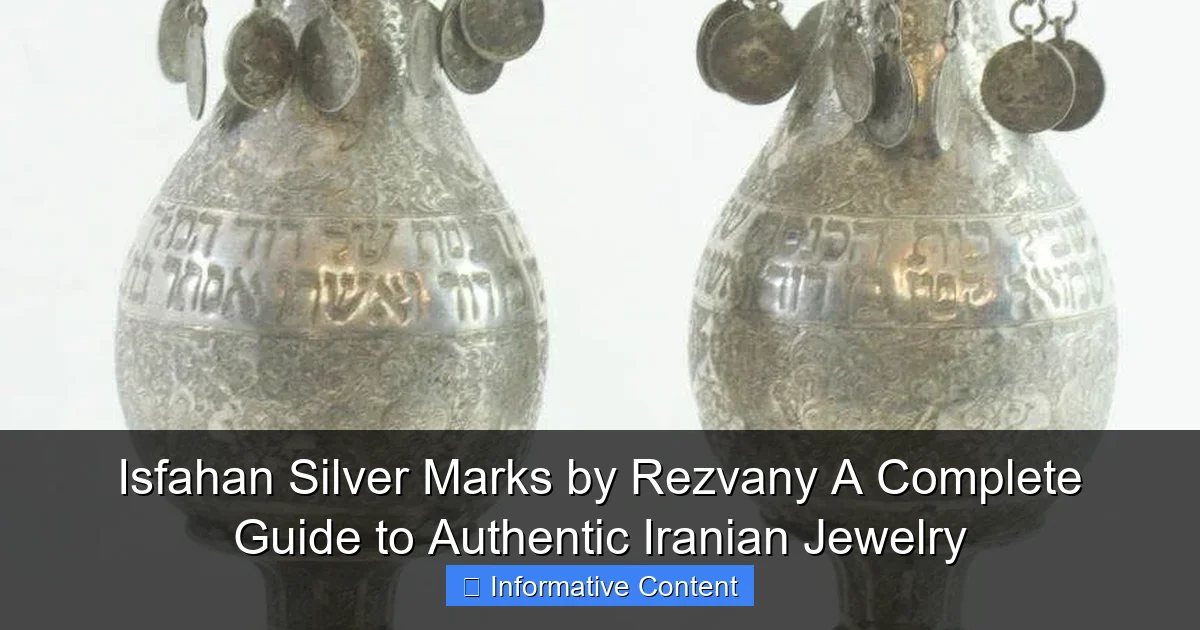 Isfahan Silver Marks by Rezvany A Complete Guide to Authentic Iranian Jewelry