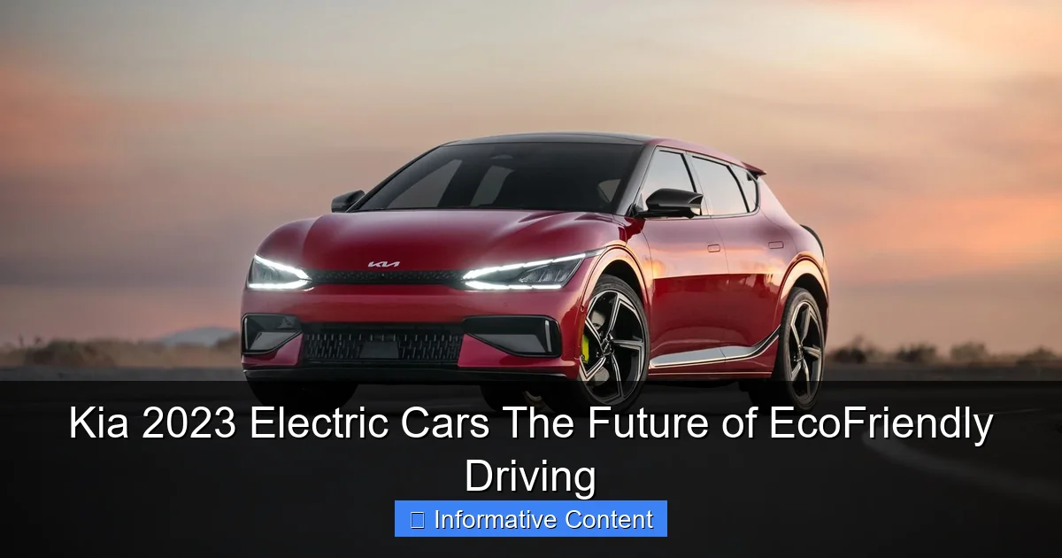 Kia 2023 Electric Cars The Future of EcoFriendly Driving