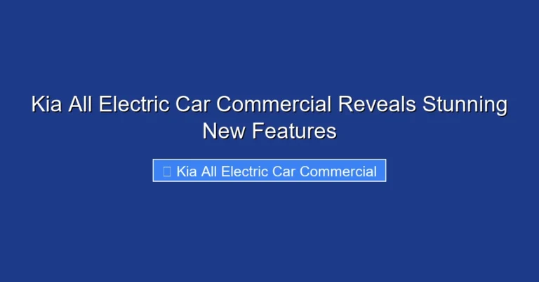 Kia All Electric Car Commercial Reveals Stunning New Features