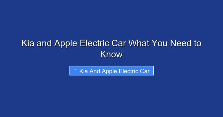Kia and Apple Electric Car What You Need to Know