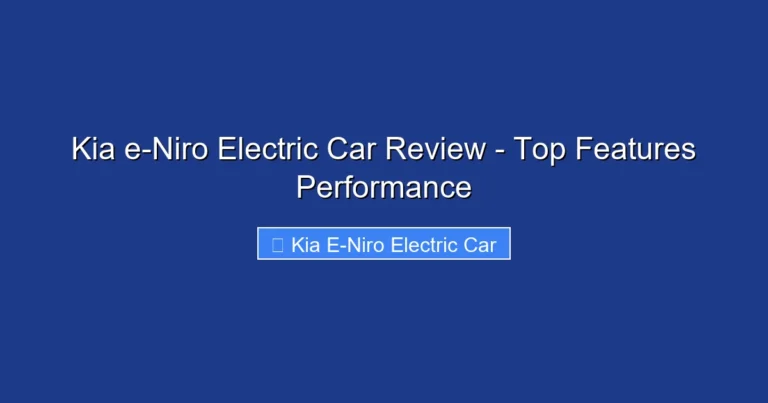 Kia e-Niro Electric Car Review - Top Features Performance