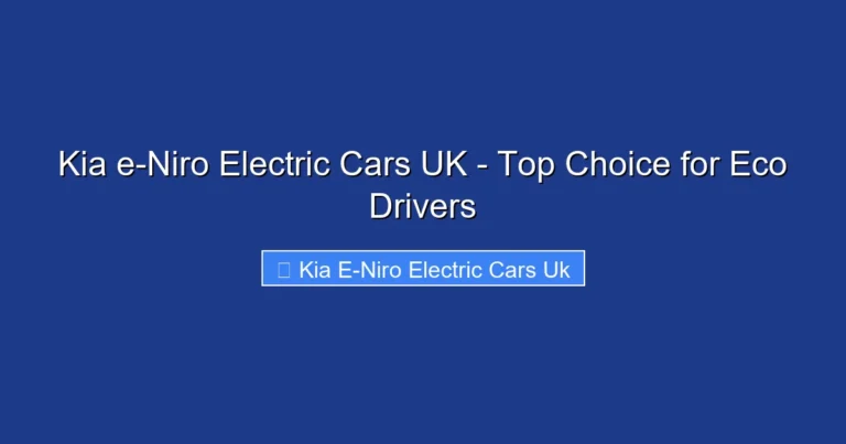 Kia e-Niro Electric Cars UK - Top Choice for Eco Drivers