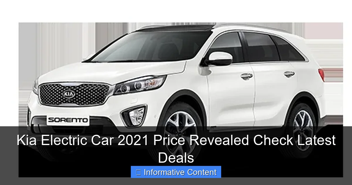 Kia Electric Car 2021 Price Revealed Check Latest Deals