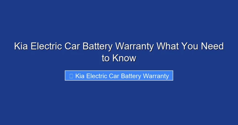 Kia Electric Car Battery Warranty What You Need to Know