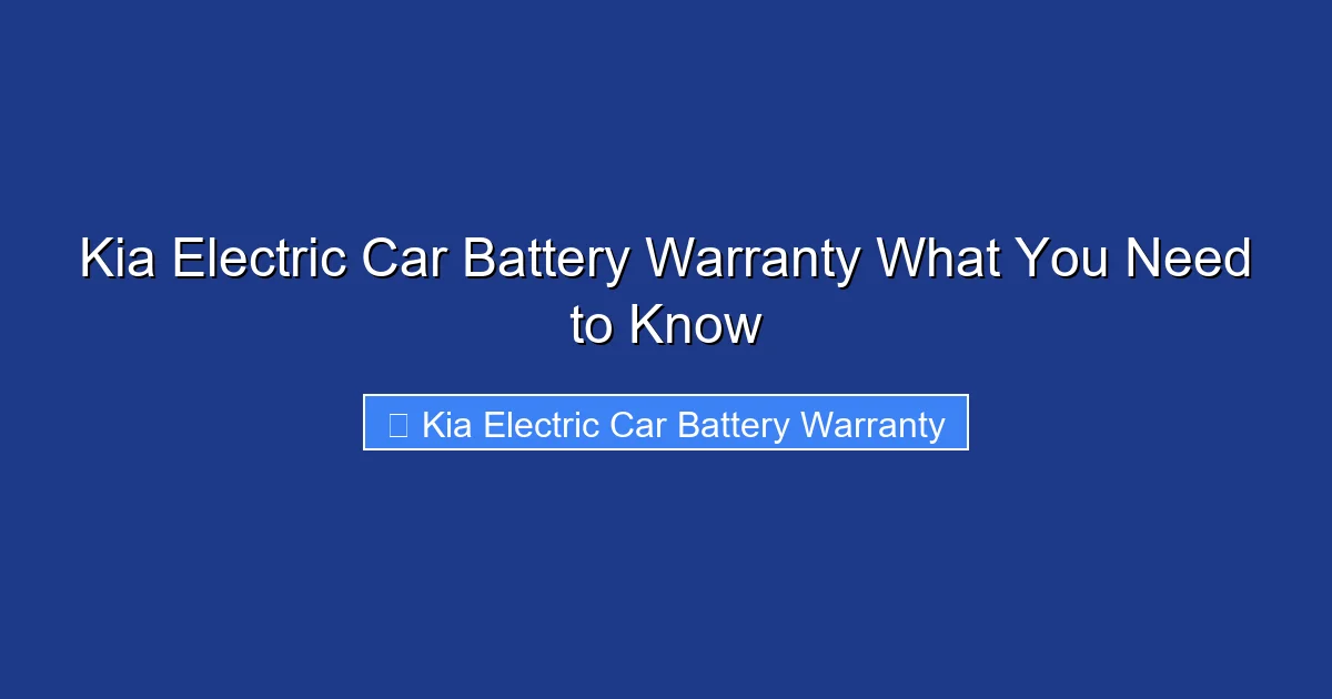 Kia Electric Car Battery Warranty What You Need to Know