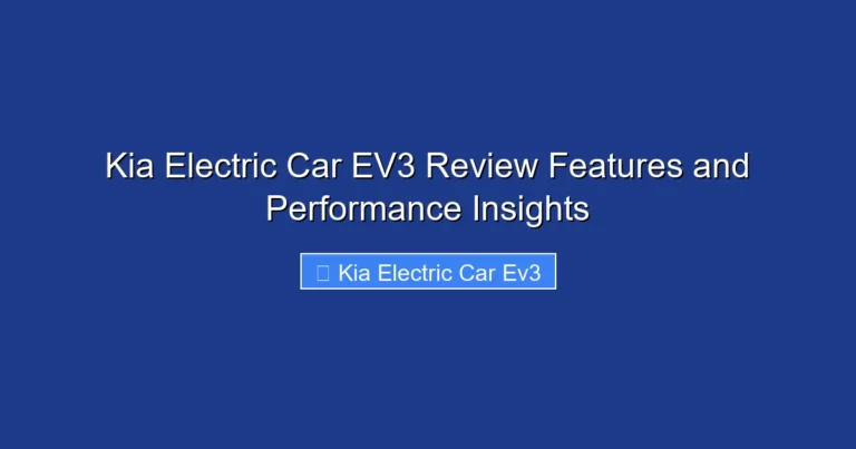Kia Electric Car EV3 Review Features and Performance Insights