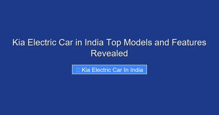 Kia Electric Car in India Top Models and Features Revealed