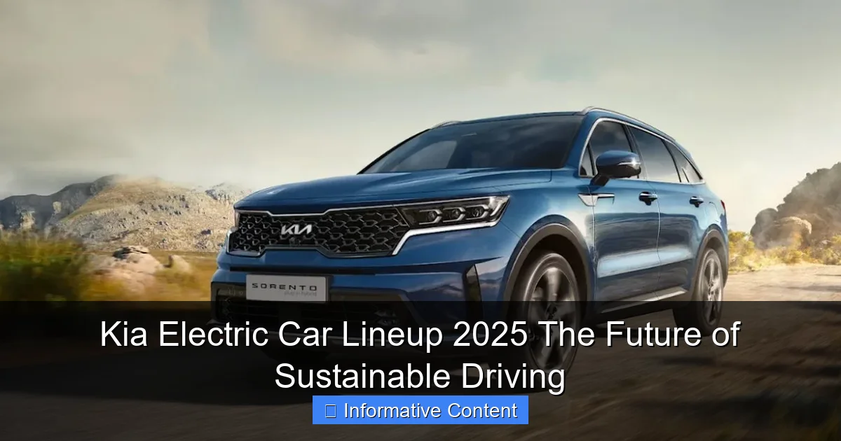 Kia Electric Car Lineup 2025 The Future of Sustainable Driving