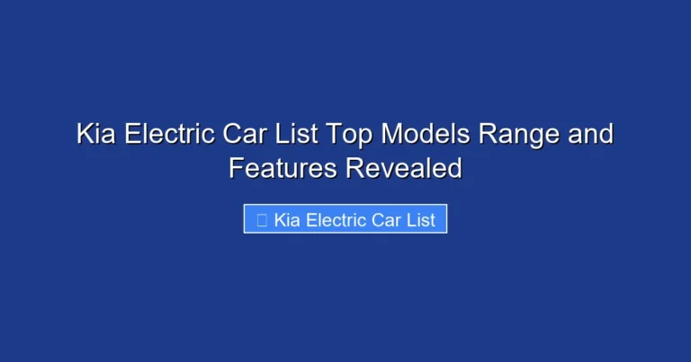 Kia Electric Car List Top Models Range and Features Revealed