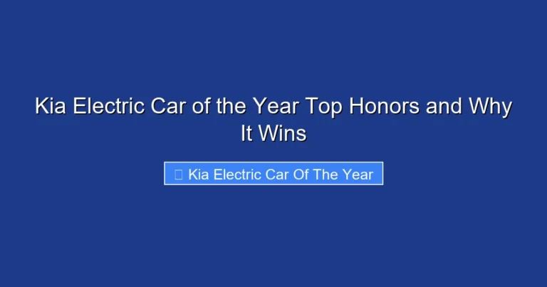 Kia Electric Car of the Year Top Honors and Why It Wins