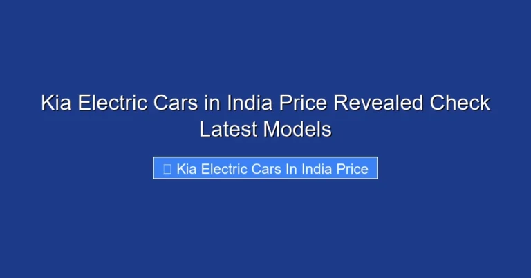 Kia Electric Cars in India Price Revealed Check Latest Models