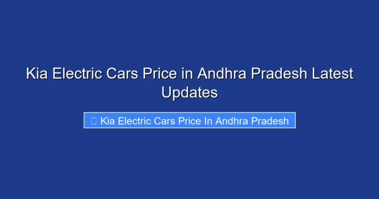 Kia Electric Cars Price in Andhra Pradesh Latest Updates