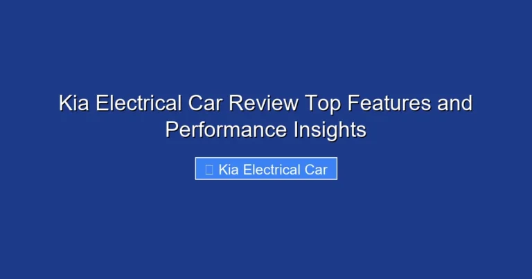 Kia Electrical Car Review Top Features and Performance Insights