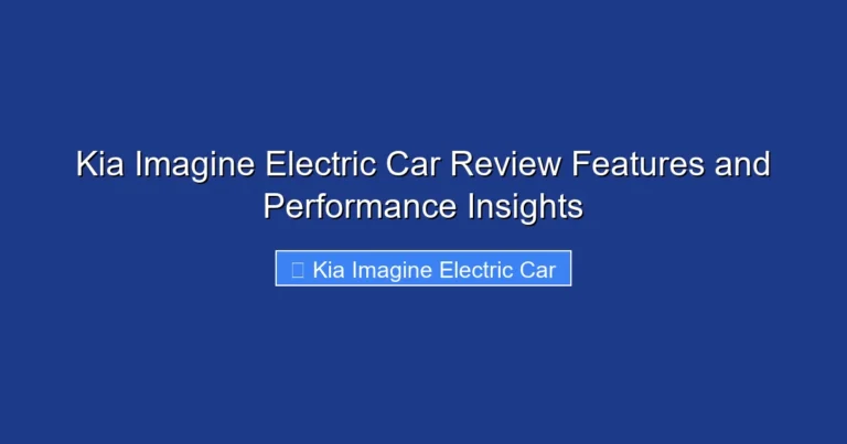 Kia Imagine Electric Car Review Features and Performance Insights