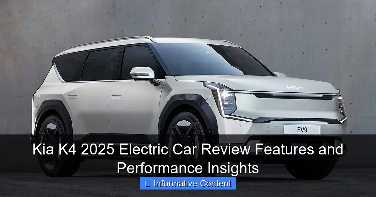 Kia K4 2025 Electric Car Review Features and Performance Insights