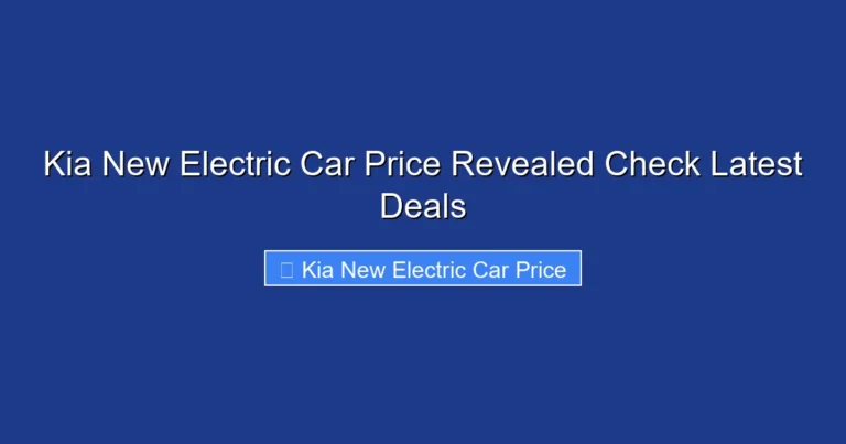 Kia New Electric Car Price Revealed Check Latest Deals