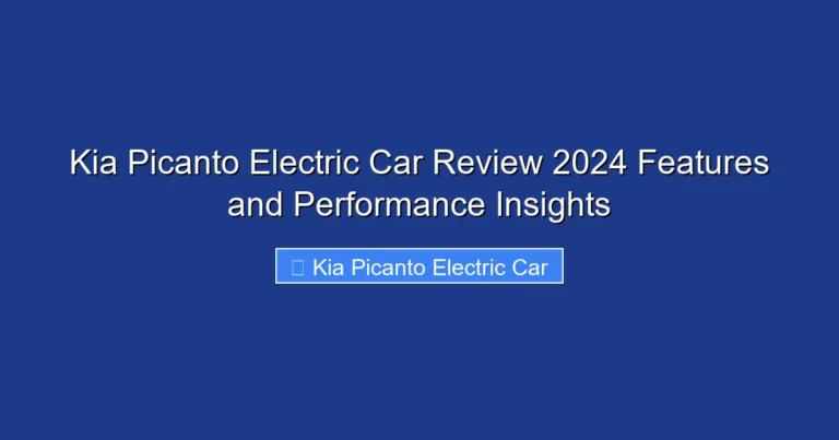 Kia Picanto Electric Car Review 2024 Features and Performance Insights