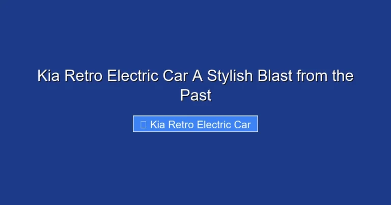 Kia Retro Electric Car A Stylish Blast from the Past