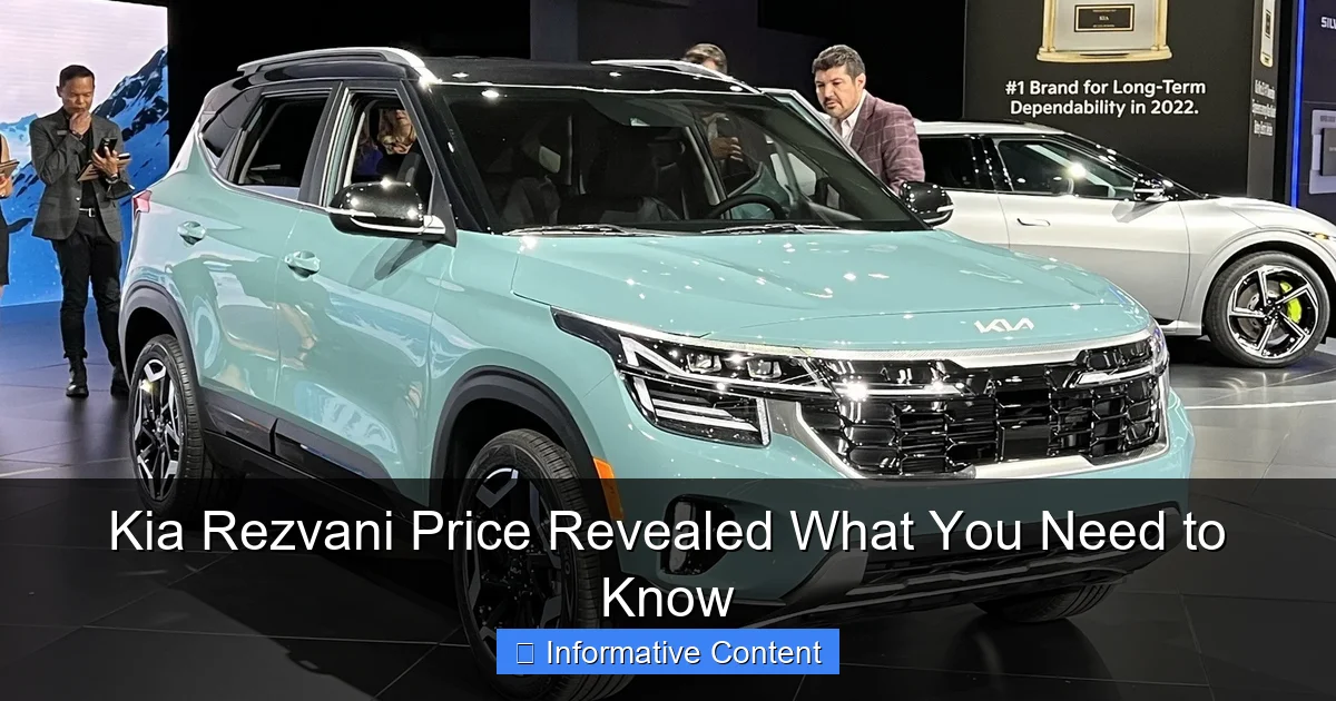 Kia Rezvani Price Revealed What You Need to Know