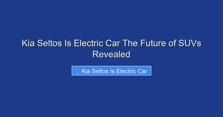 Kia Seltos Is Electric Car The Future of SUVs Revealed