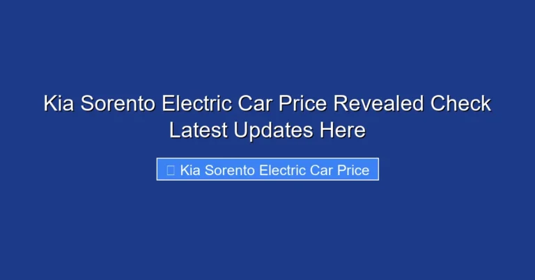 Kia Sorento Electric Car Price Revealed Check Latest Updates Here