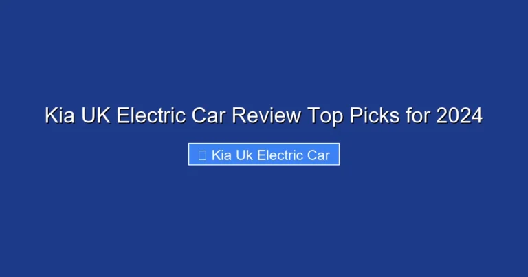 Kia UK Electric Car Review Top Picks for 2024