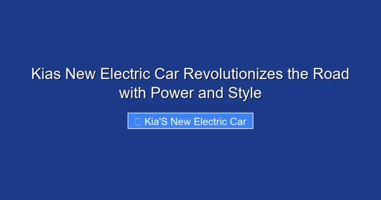 Kias New Electric Car Revolutionizes the Road with Power and Style
