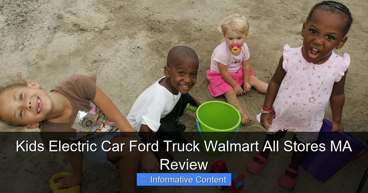 Kids Electric Car Ford Truck Walmart All Stores MA Review