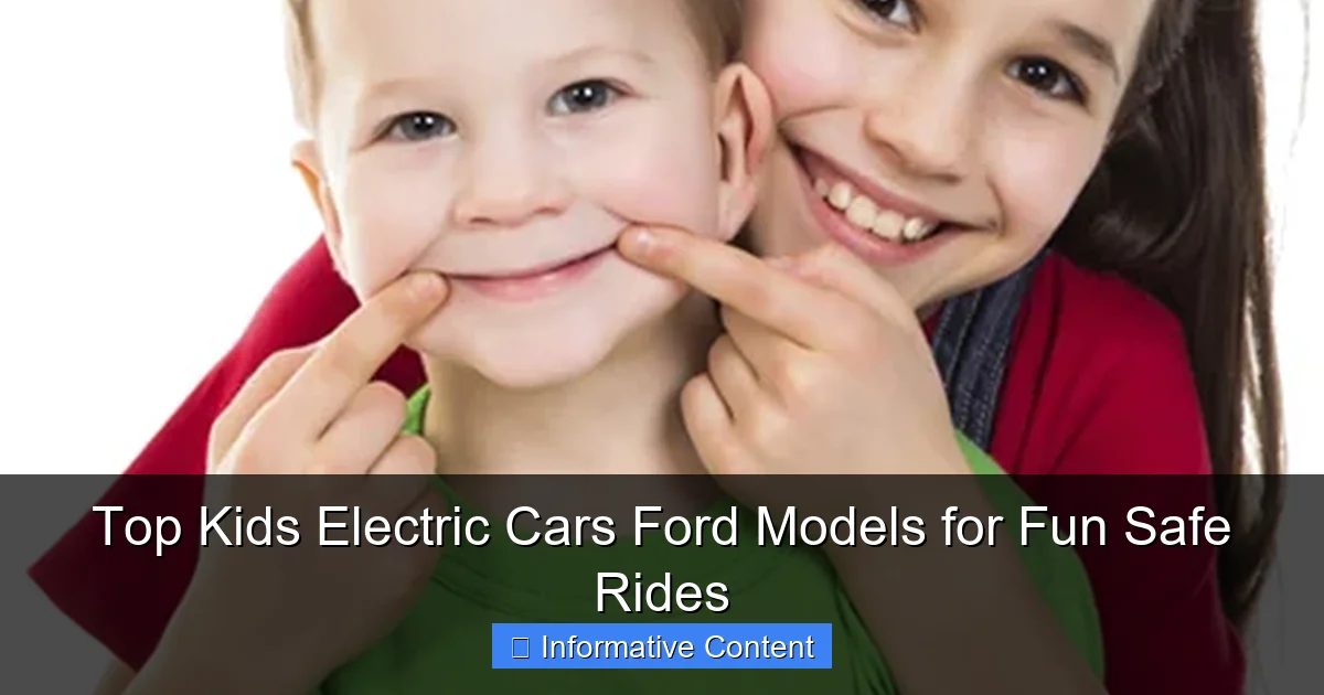 Top Kids Electric Cars Ford Models for Fun Safe Rides