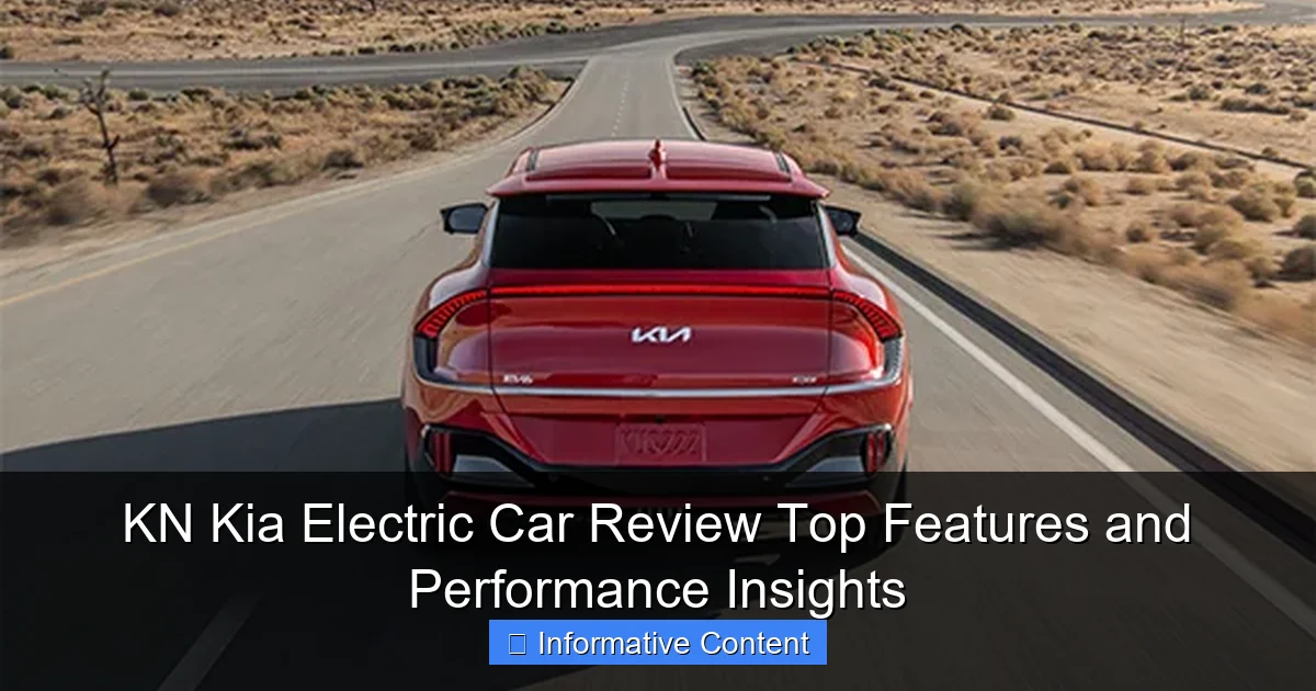 KN Kia Electric Car Review Top Features and Performance Insights