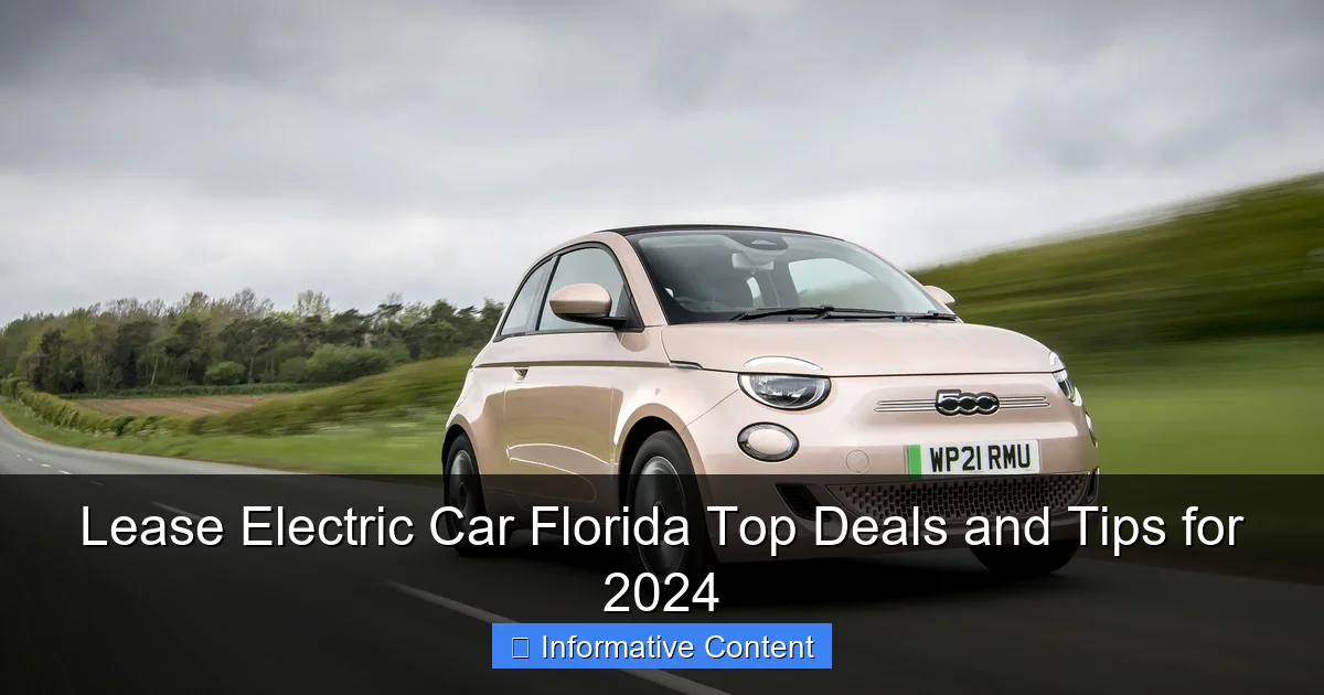 Lease Electric Car Florida Top Deals and Tips for 2024