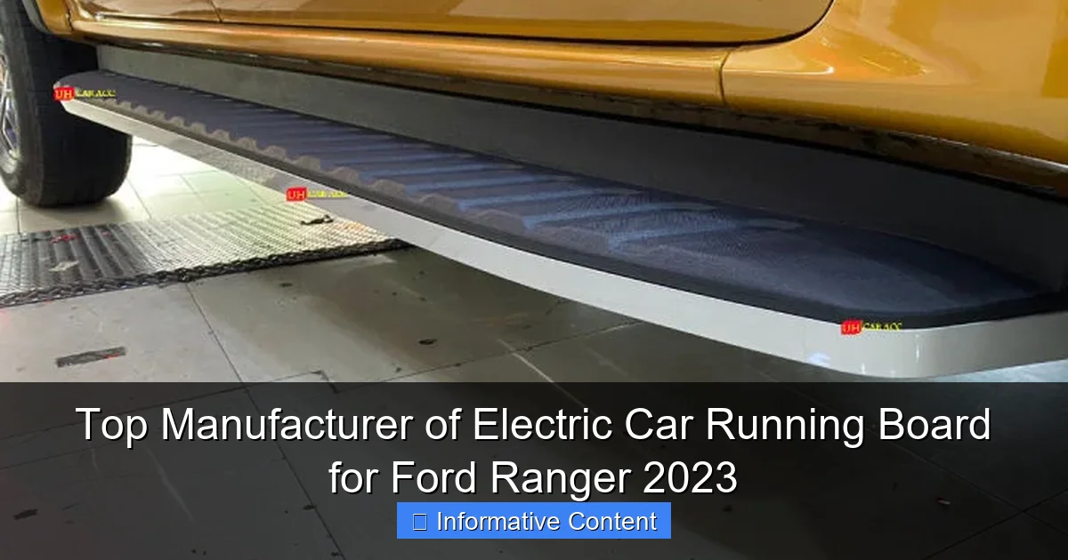 Top Manufacturer of Electric Car Running Board for Ford Ranger 2023