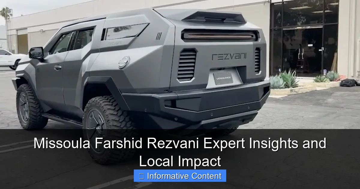 Missoula Farshid Rezvani Expert Insights and Local Impact