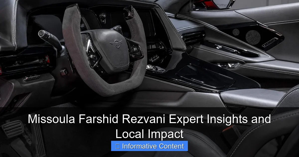 Missoula Farshid Rezvani Expert Insights and Local Impact