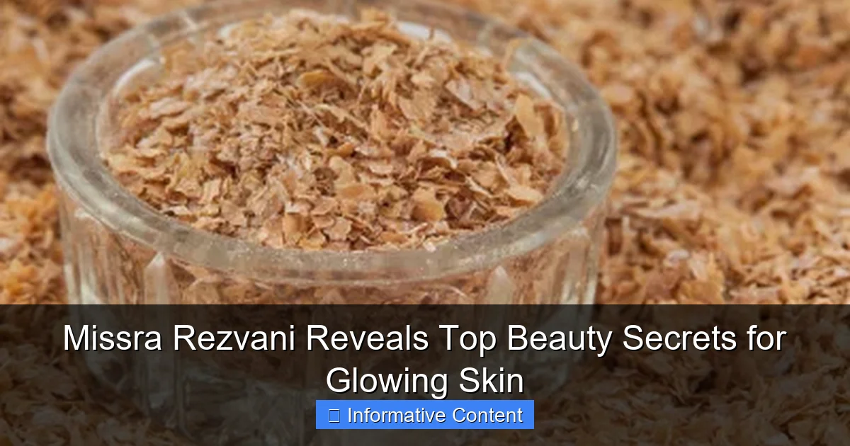 Missra Rezvani Reveals Top Beauty Secrets for Glowing Skin