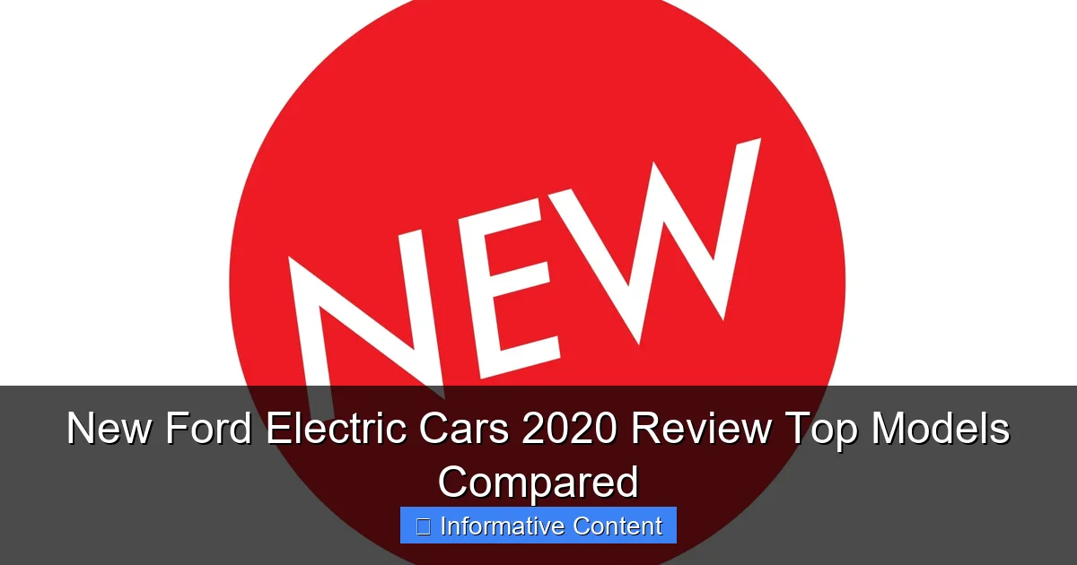 New Ford Electric Cars 2020 Review Top Models Compared