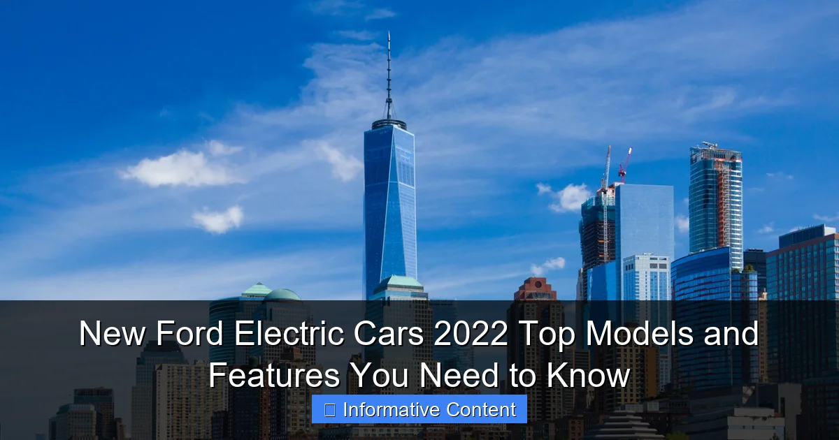 New Ford Electric Cars 2022 Top Models and Features You Need to Know