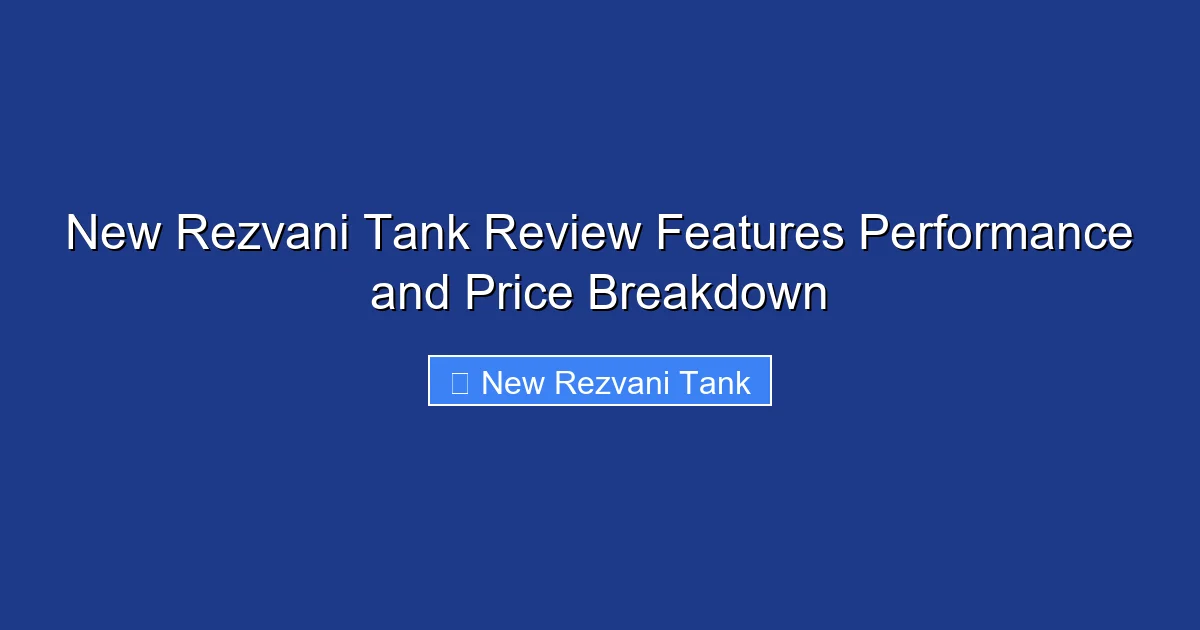 New Rezvani Tank Review Features Performance and Price Breakdown