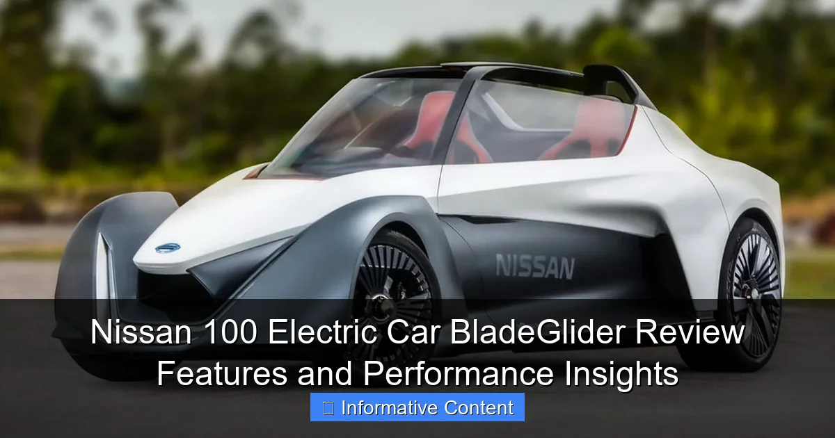 Nissan 100 Electric Car BladeGlider Review Features and Performance Insights