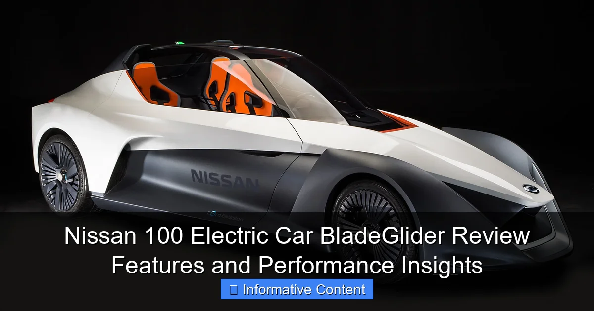 Nissan 100 Electric Car BladeGlider Review Features and Performance Insights
