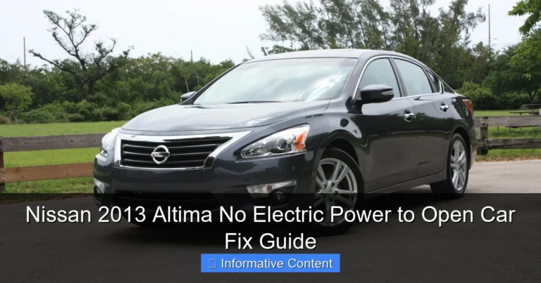 Nissan 2013 Altima No Electric Power to Open Car Fix Guide